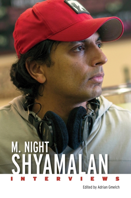 M. Night Shyamalan : Interviews, Paperback / softback Book