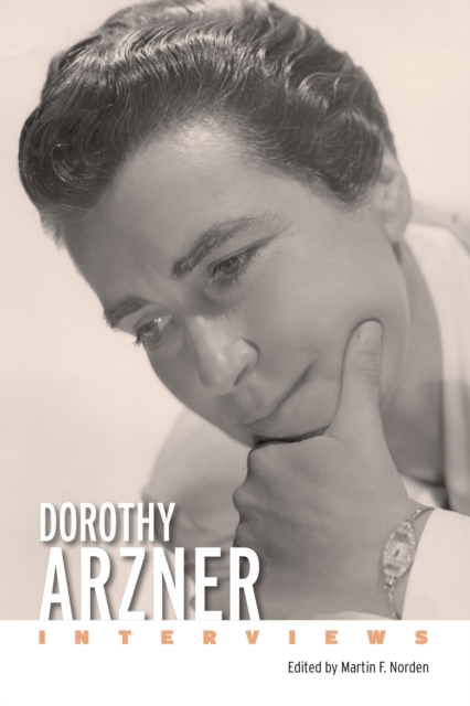 Dorothy Arzner : Interviews, Paperback / softback Book