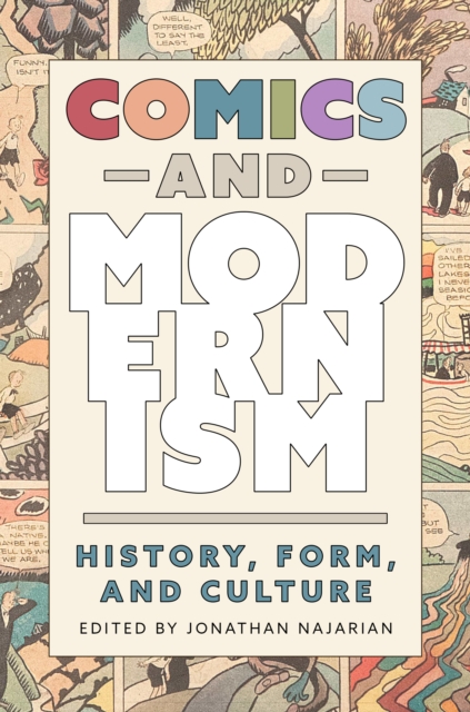Comics and Modernism : History, Form, and Culture, EPUB eBook
