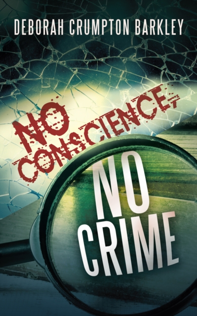 No Conscience, No Crime, EPUB eBook