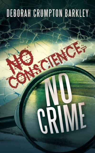 No Conscience, No Crime, Paperback / softback Book