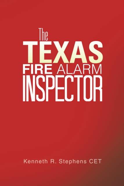 The Texas Fire Alarm Inspector, EPUB eBook