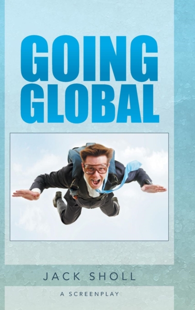 Going Global, Hardback Book