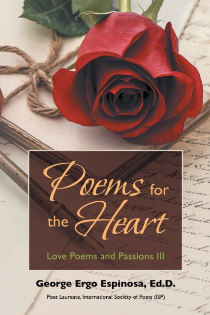 Poems for the Heart : Love Poems and Passions Iii, EPUB eBook