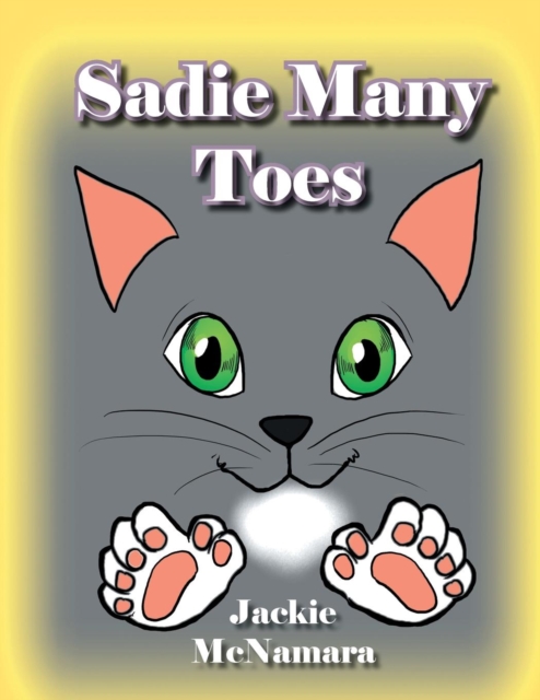 Sadie Many Toes, Paperback / softback Book