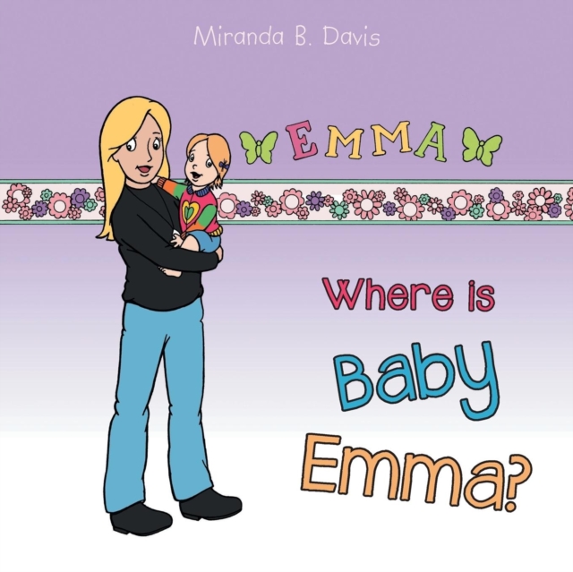 Where Is Baby Emma?, Paperback / softback Book