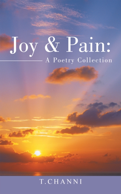Joy & Pain: a Poetry Collection, EPUB eBook