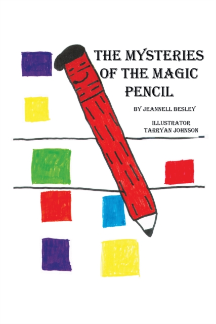 The Mysteries of the Magic Pencil, EPUB eBook