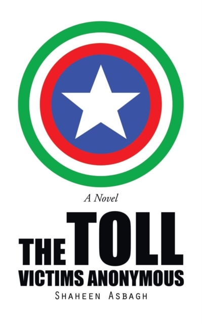 The Toll : Victims Anonymous, Paperback / softback Book