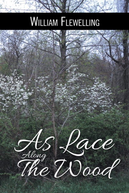 As Lace Along the Wood, EPUB eBook