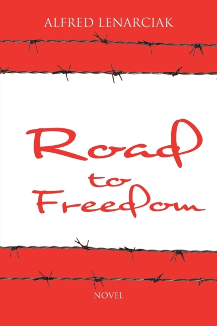 Road to Freedom, Paperback / softback Book