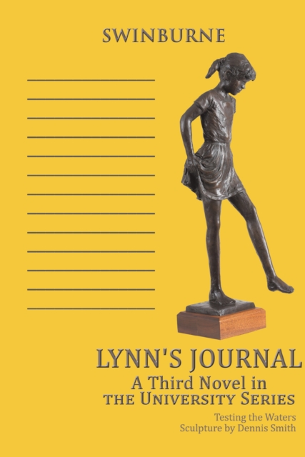 Lynn's Journal : A Third Novel in the University Series, EPUB eBook