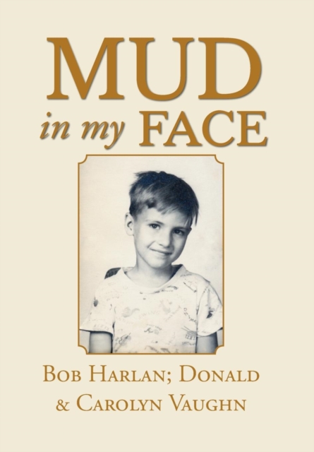 Mud in My Face, Hardback Book