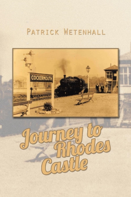 Journey to Rhodes Castle, Paperback / softback Book