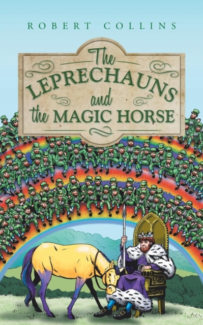 The Leprechauns and the Magic Horse, Paperback / softback Book