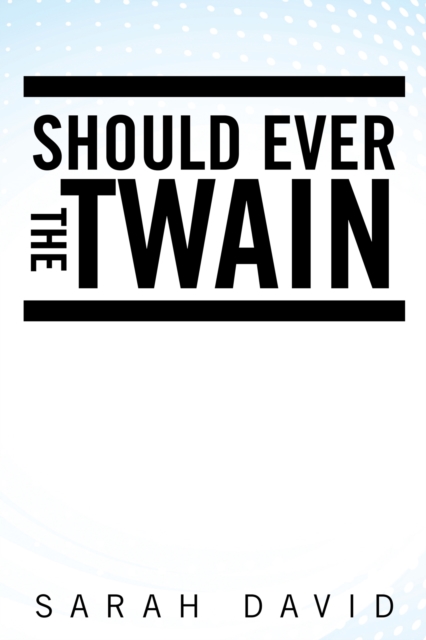 Should Ever the Twain, EPUB eBook