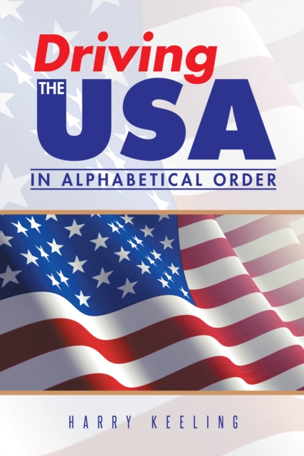 Driving the Usa : (In Alphabetical Order), EPUB eBook