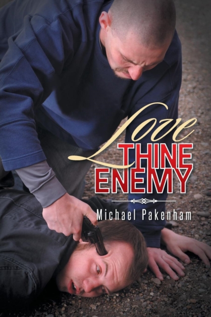 Love Thine Enemy, Paperback / softback Book