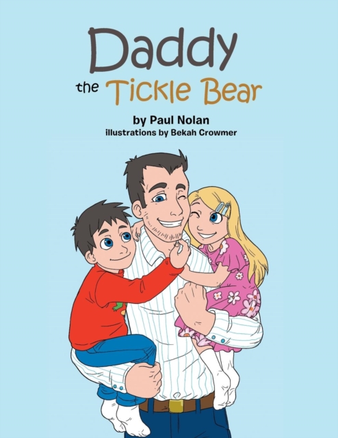 Daddy the Tickle Bear, Paperback / softback Book