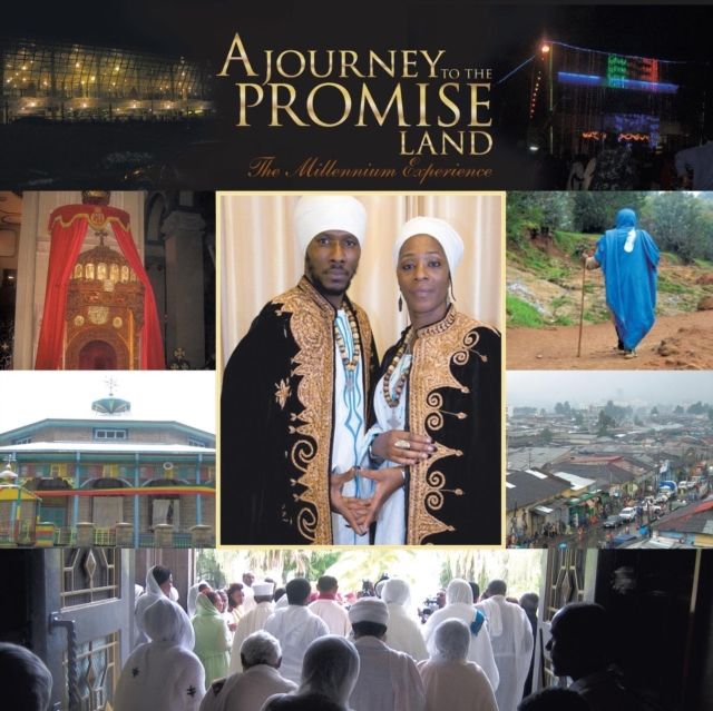 A Journey to the Promise Land : The Millennium Experience, Paperback / softback Book