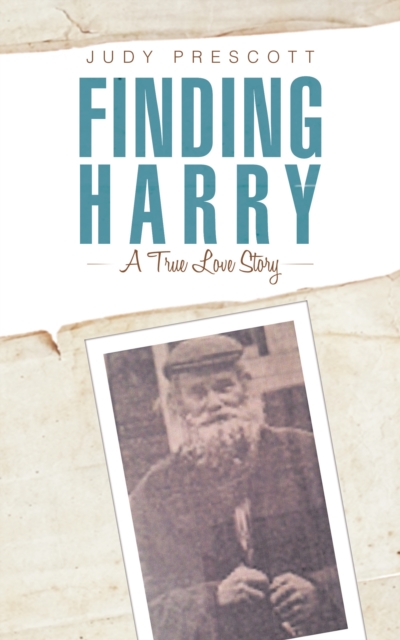 Finding Harry : A True Love Story, EPUB eBook