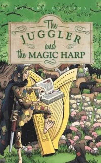 The Juggler and the Magic Harp, Paperback / softback Book