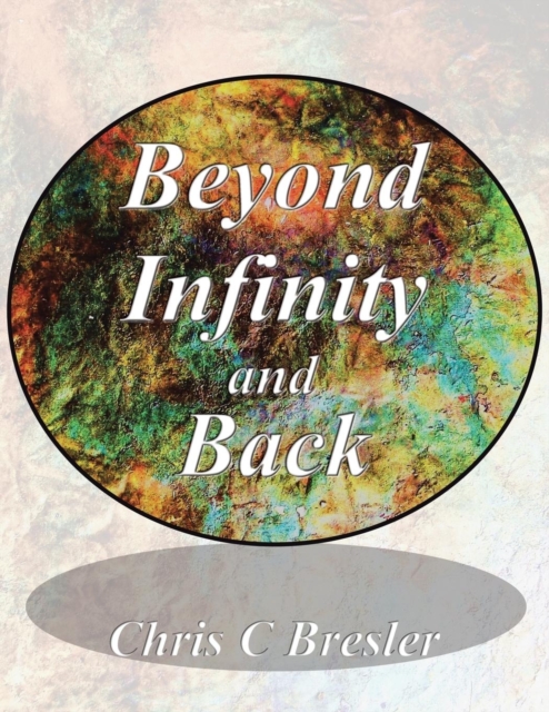 Beyond Infinity and Back, Paperback / softback Book