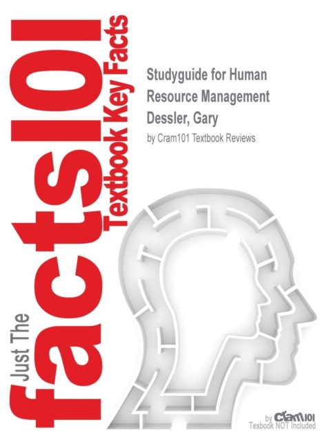 Studyguide for Human Resource Management by Dessler, Gary, ISBN 9780132872584, Paperback / softback Book