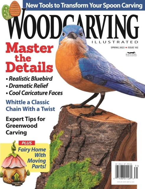 Woodcarving Illustrated Issue 102 Spring 2023, Paperback / softback Book