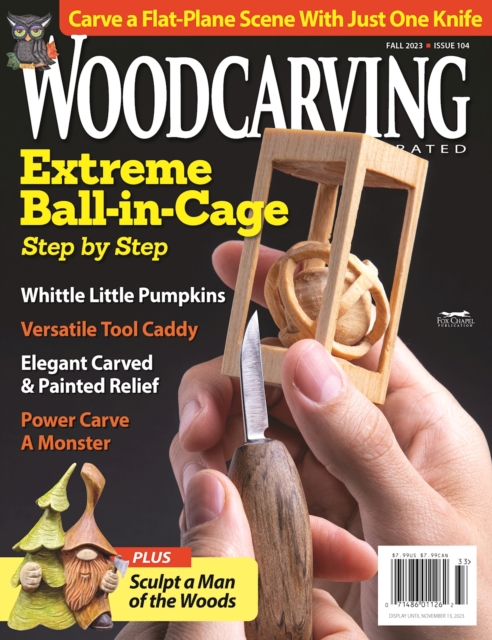 Woodcarving Illustrated Issue 104 Fall 2023, Paperback / softback Book