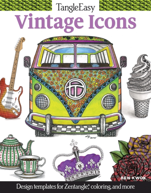 TangleEasy Vintage Icons : Design templates for Zentangle(R), coloring, and more, Paperback / softback Book