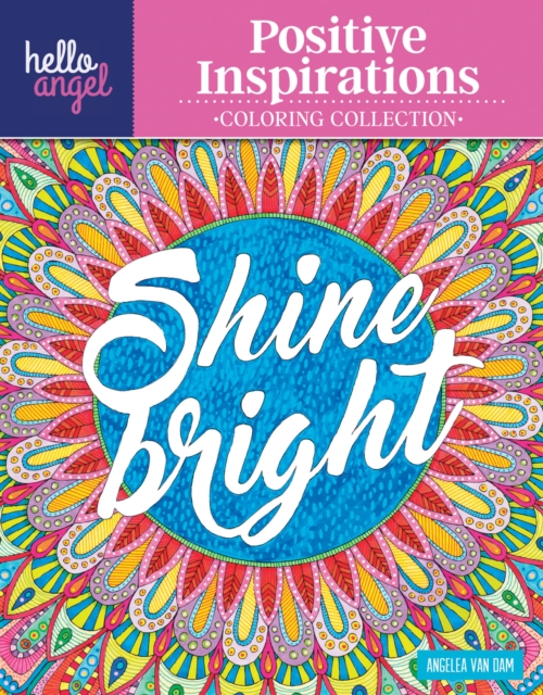 Hello Angel Positive Inspirations Coloring Collection, Paperback / softback Book
