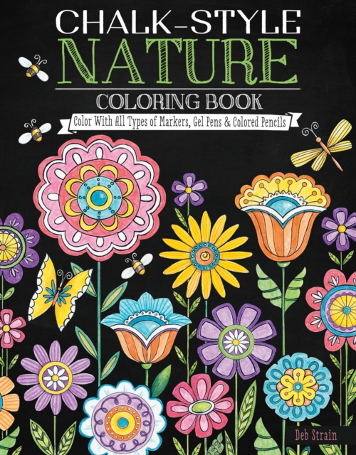 Chalk-Style Nature Coloring Book : Color with All Types of Markers, Gel Pens & Colored Pencils, Paperback / softback Book
