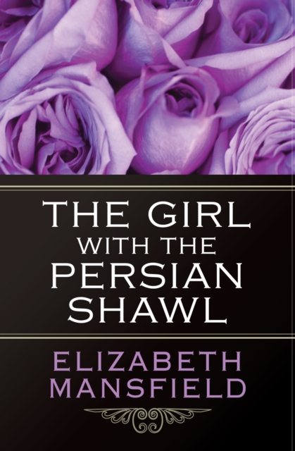 The Girl with the Persian Shawl, EPUB eBook