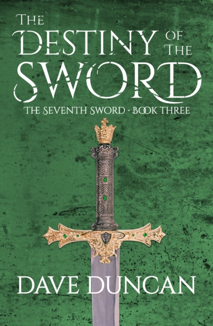 The Destiny of the Sword, EPUB eBook
