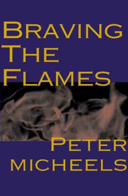Braving the Flames, EPUB eBook