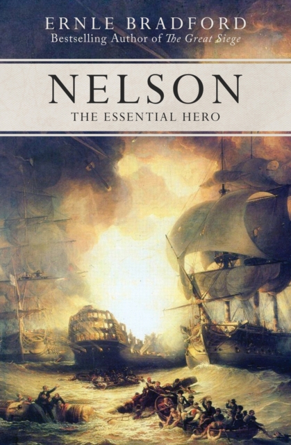 Nelson : The Essential Hero, Paperback / softback Book