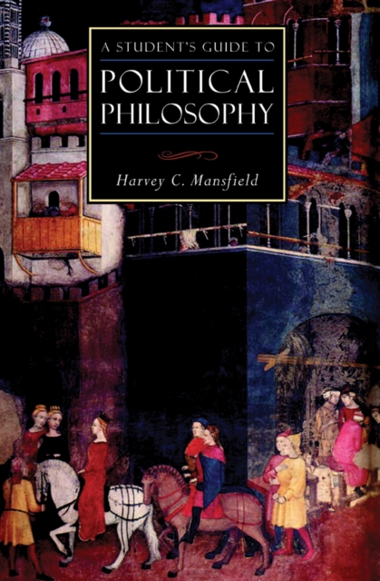 A Student's Guide to Political Philosophy, EPUB eBook