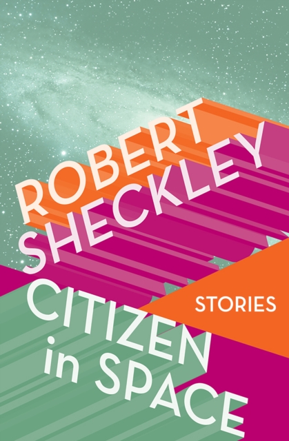 Citizen in Space : Stories, EPUB eBook