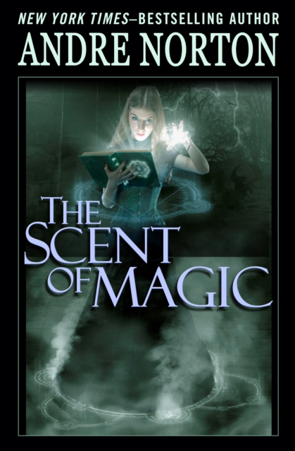 The Scent of Magic, EPUB eBook