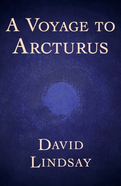 A Voyage to Arcturus, EPUB eBook