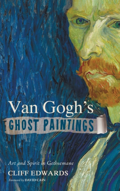 Van Gogh's Ghost Paintings, Hardback Book