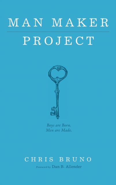 Man Maker Project, Hardback Book