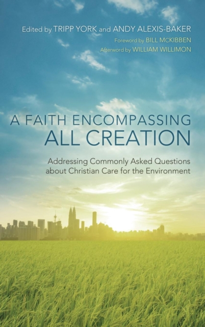 A Faith Encompassing All Creation, Hardback Book