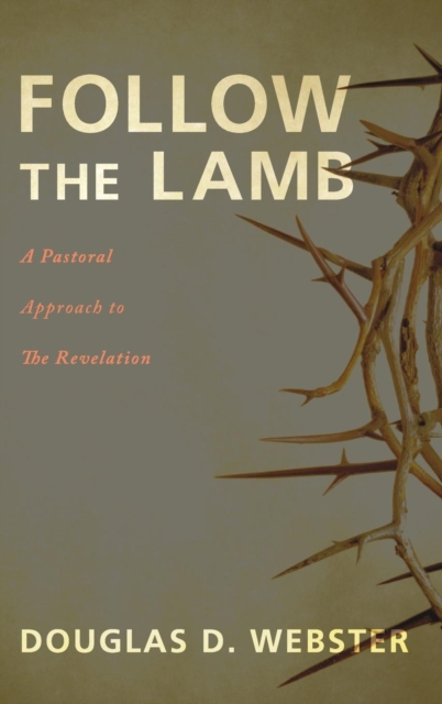 Follow the Lamb, Hardback Book