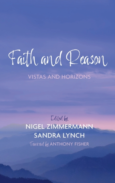 Faith and Reason, Hardback Book