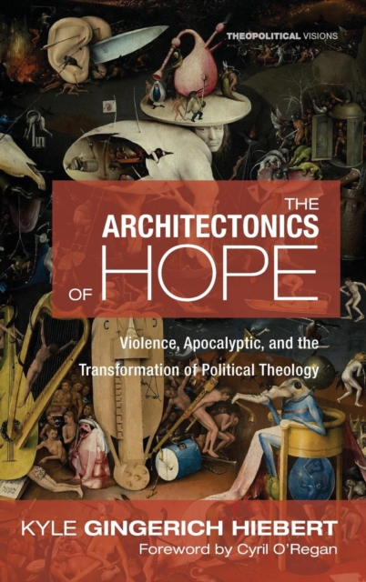 The Architectonics of Hope, Hardback Book