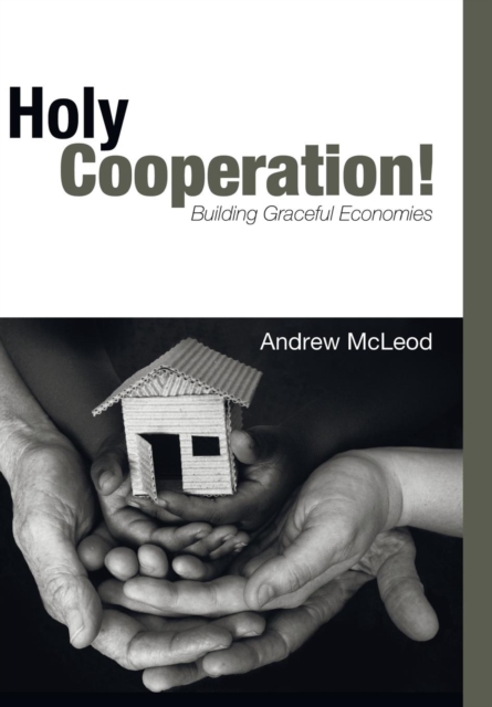 Holy Cooperation!, Hardback Book