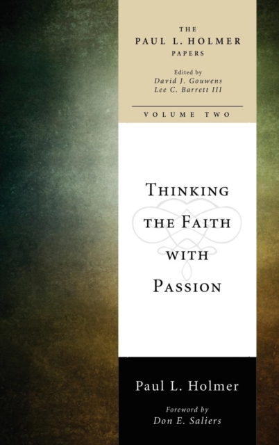Thinking the Faith with Passion, Hardback Book