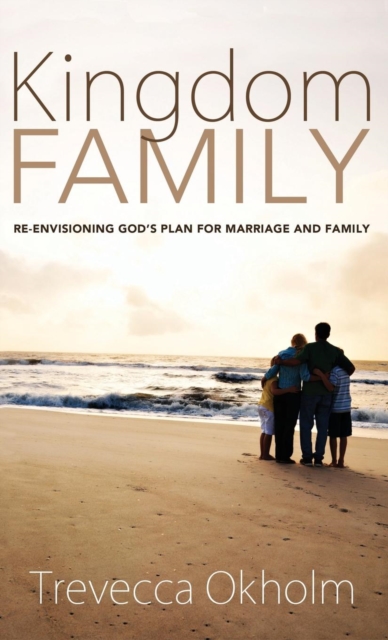 Kingdom Family, Hardback Book